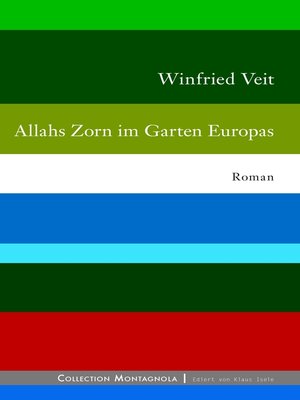 cover image of Allahs Zorn im Garten Europas